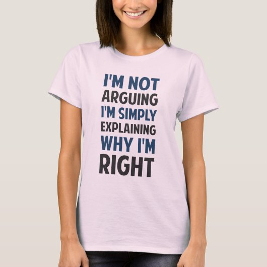 私はで私説明しています論争しません Tシャツ (正面)