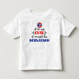 私はとてもかわいいので、ノルウェー人でなければならない トドラーTシャツ