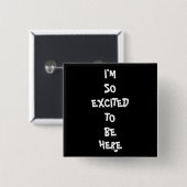 私はとても興奮します 缶バッジ (正面&裏面)