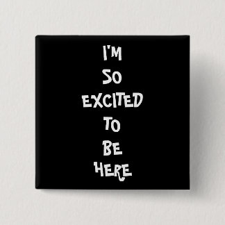 私はとても興奮します 缶バッジ