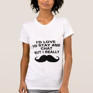 私はとどまり、雑談したいと思います Tシャツ