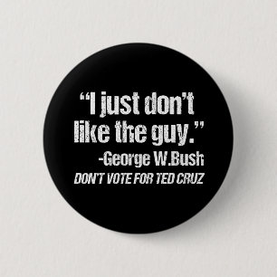 私はどうしても人-おもしろいな反テッドCruz --を好みません 缶バッジ