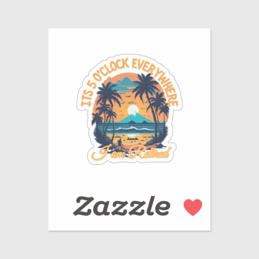 私はどこにいても5時退職した シール (シート)