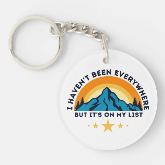 私はどこにも行ったことがないが、リストに載っている キーホルダー (正面)