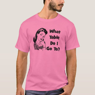 私はどんなテーブルに行きますか。 Tシャツ