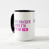 私はなぜ私がベッドから出ているのかアイディアがないおもしろい マグカップ (正面左)