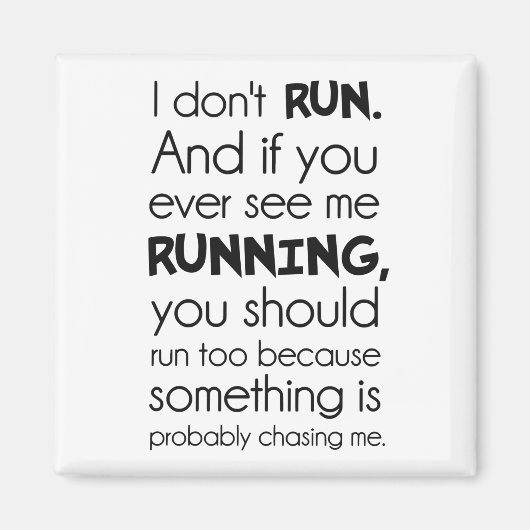 私はな走い。何かが私を追いかけているかもしれない。 マグネット (正面)