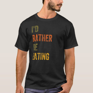 私はの方が食べ良い Tシャツ