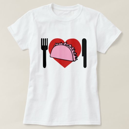 私はの食べピンクタコスナイフフォークが大好き Tシャツ (デザイン正面)