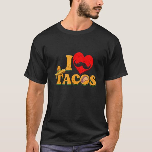 私はの食べ物おいしいタコスのメキシコ料理タコが大好き Tシャツ (正面)
