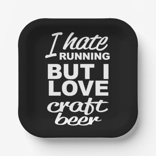 私ははランニング嫌いだが、クラフトビールは大好き ペーパープレート (正面)