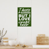 私ははランニング嫌いだが、クラフトビールは大好き ポスター (キッチン)