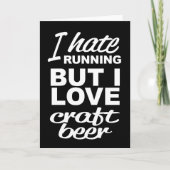 私はは走嫌いだが、クラフトビールのグリーティングカードが大好き カード (正面)