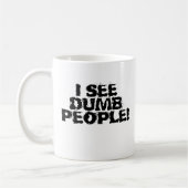 私はばかの人々を見る コーヒーマグカップ (左)