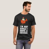 私はひとりじゃない、ニワトリがいる Tシャツ (正面フル)