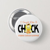 私はひよこの子宮の蟹座の生存者のように戦いました 缶バッジ (正面&裏面)