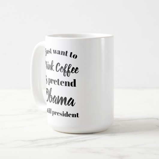私はふりをしますオバマのです大統領コーヒーを飲みたいと思います コーヒーマグカップ (正面左)
