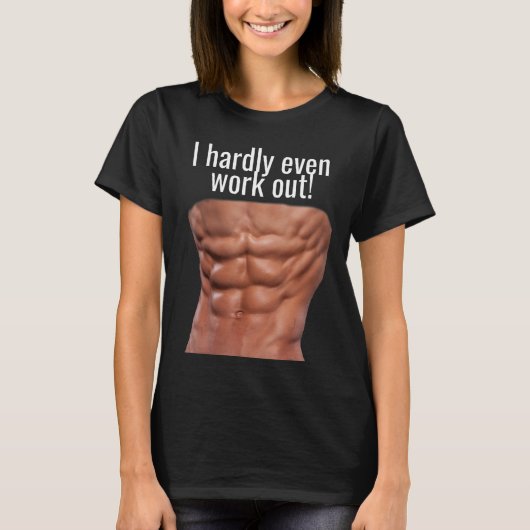 私はほとんど働かない！腹筋おもしろい Tシャツ (正面)