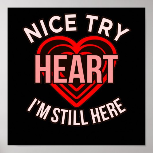 私はまだここにいるハート病認識度生存者Gr ポスター (正面)