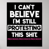 私はまだこ信じのプロの選択に抗議できない ポスター (正面)