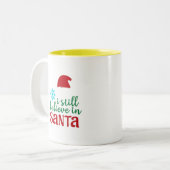 私はまだサン信じタにいる ツートーンマグカップ (正面左)