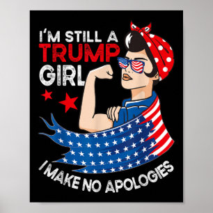 私はまだトランプガール私は謝罪しない女性Tr ポスター