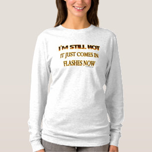 私はまだ熱いです Tシャツ