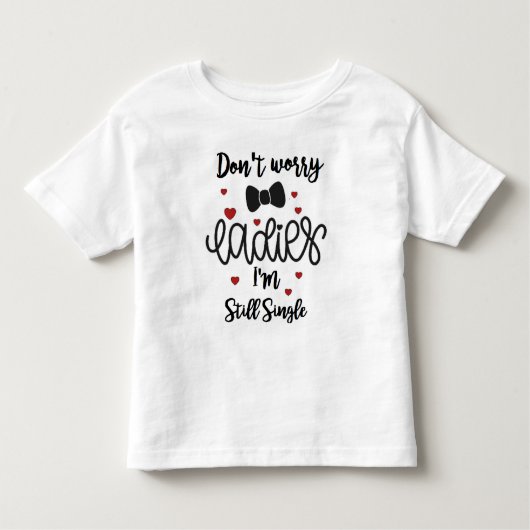 私はまだ独身の、男の子のTシャツです トドラーTシャツ (正面)