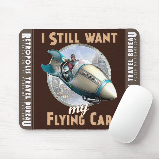 "私はまだ私の飛んでいるな車"がマウスパッドほしいと思います マウスパッド (マウス)