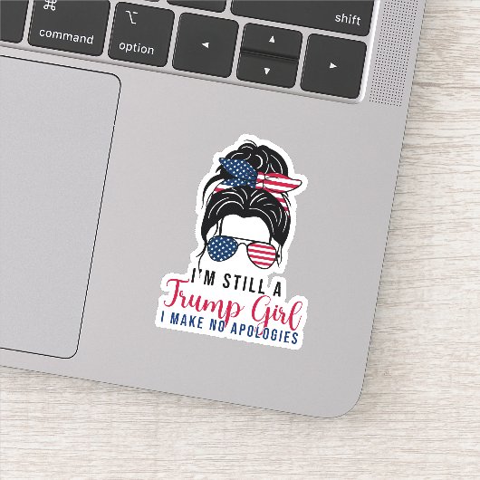 私はまだ私は謝罪を切り詰めていないトランプ女だ シール (詳細)