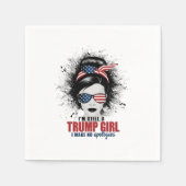 私はまだ私は謝罪を切り詰めていないトランプ女だ スタンダードカクテルナプキン (正面)