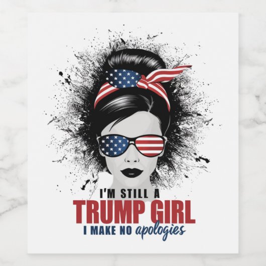 私はまだ私は謝罪を切り詰めていないトランプ女だ ワインラベル (シングルラベル)