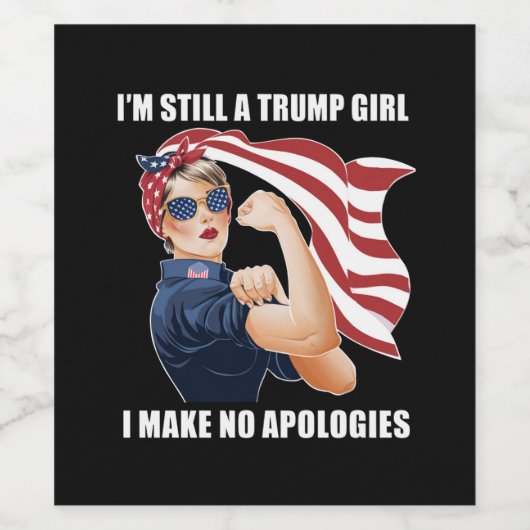 私はまだ私は謝罪を切り詰めていないトランプ女だ ワインラベル (シングルラベル)