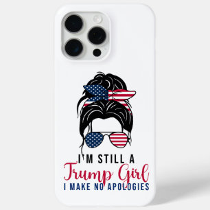 私はまだ私は謝罪を切り詰めていないトランプ女だ iPhone 15 PRO MAXケース