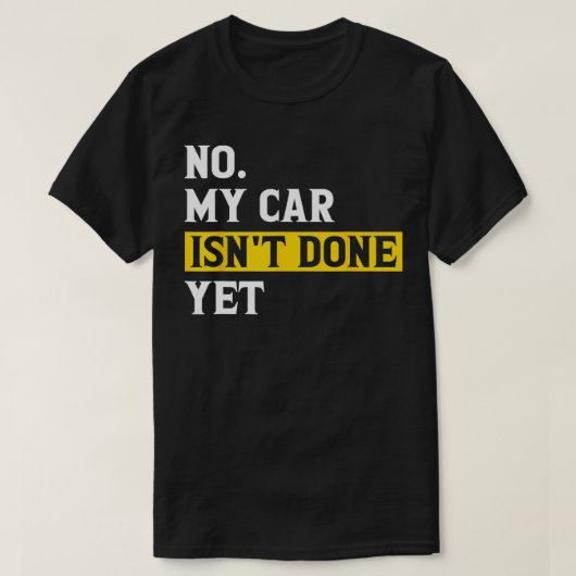 私はまだ行っていないおもしろい整備士ガレージ Tシャツ (デザイン正面)