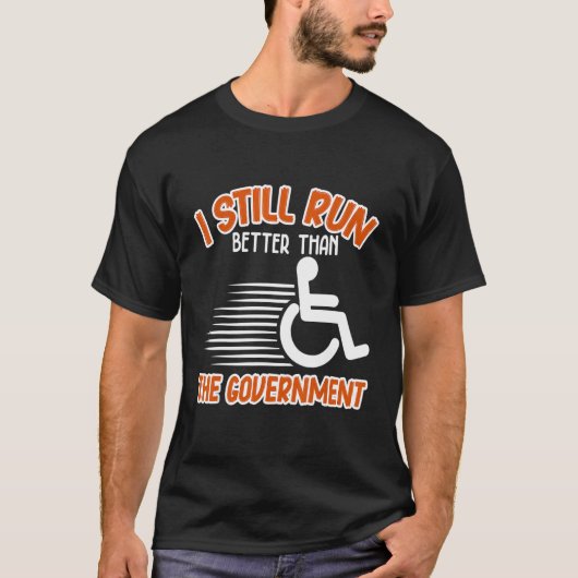 私はまだ車走イスの障害漢よりも良い Tシャツ (正面)