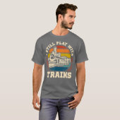 私はまだ遊列車の蒸気鉄道を持っている Tシャツ (正面フル)