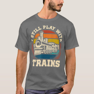 私はまだ遊列車の蒸気鉄道を持っている Tシャツ