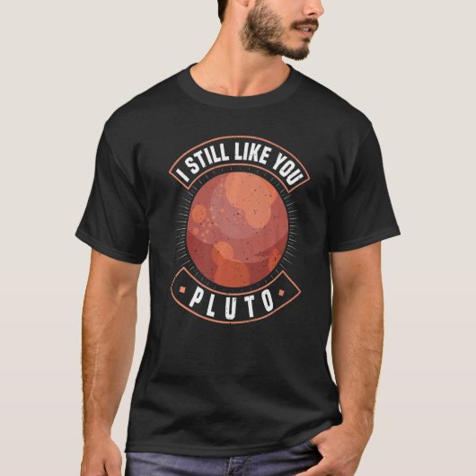 私はまだPlutoレトロスタイル宇宙科学 Tシャツ (正面)