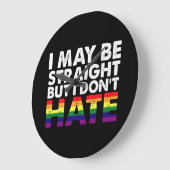私はまっすぐかもしれないが、LGBTゲイは嫌いではない ラージ壁時計 (傾斜)