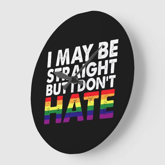 私はまっすぐかもしれないが、LGBTゲイは嫌いではない ラージ壁時計 (傾斜)