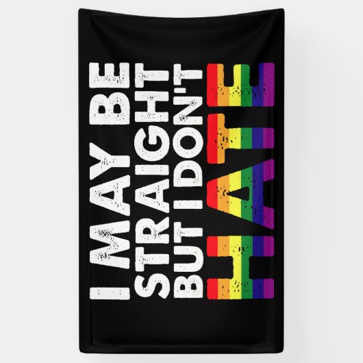 私はまっすぐかもしれないが、LGBTゲイは嫌いではない 横断幕 (縦)