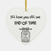 私はまで~2012~オーナメント時間の終わり愛します セラミックオーナメント (正面)