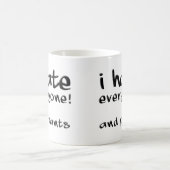 私はみんなが嫌いでズボンのおもしろマグカップ コーヒーマグカップ (中央)