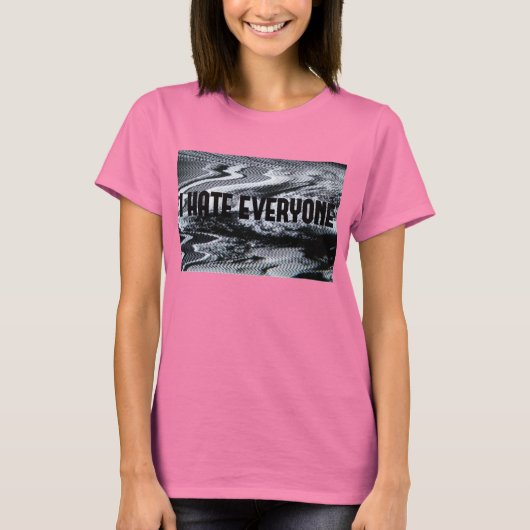 私はみんなを嫌う Tシャツ (正面)
