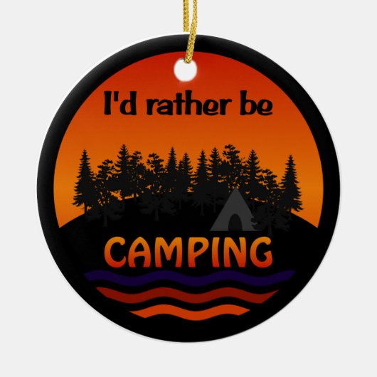 私はむしろキャンプのオーナメントです セラミックオーナメント (正面)