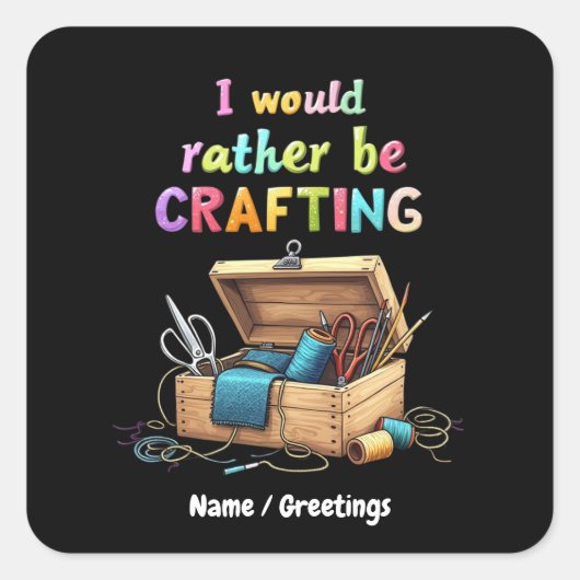 私はむしろクリエイティブ趣味を作りおもしろいたい スクエアシール (正面)