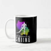 私はむしろスキーのシャツであるおもしろい- Ski Trip Giftid コーヒーマグカップ (左)