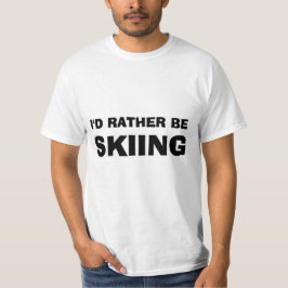 "私はむしろスキーの"ワイシャツです Tシャツ