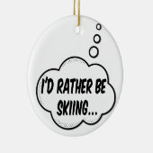私はむしろスキーをしたい セラミックオーナメント (右)